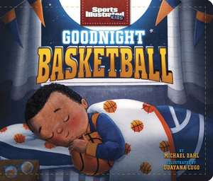 Goodnight Basketball de Michael Dahl