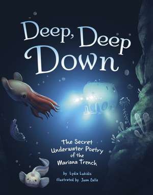 Deep, Deep Down de Lydia Lukidis