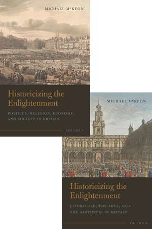 Historicizing the Enlightenment (2 Vol Set) de Michael McKeon