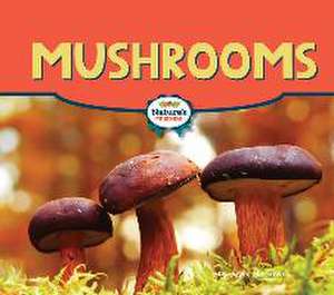 Mushrooms de Joyce Markovics