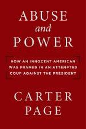 Abuse and Power de Carter Page