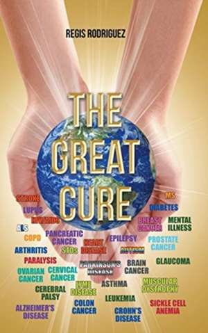 The Great Cure de Regis Rodriguez