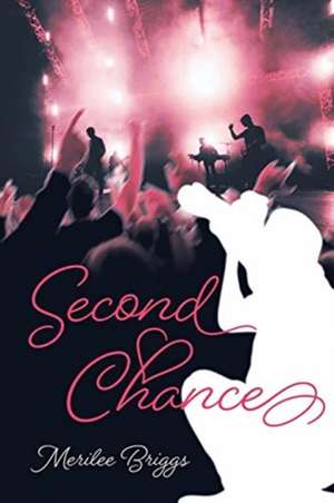 Second Chance de Merilee Briggs