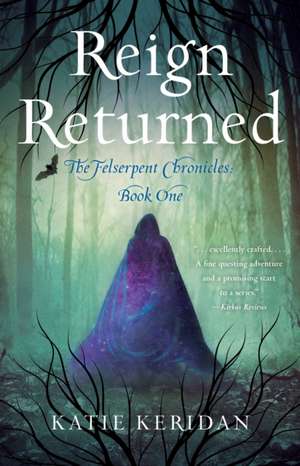 Reign Returned de Katie Keridan