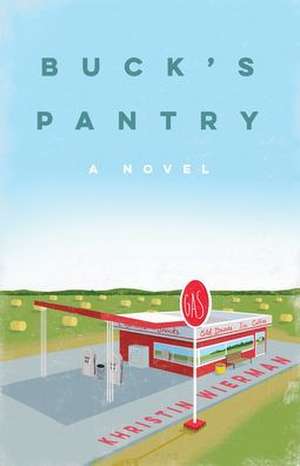 Buck's Pantry de Khristin Wierman