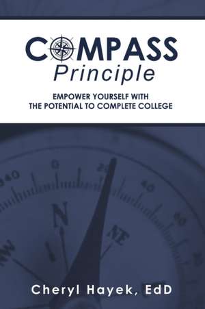 Compass Principle de Cheryl Hayek Ed D