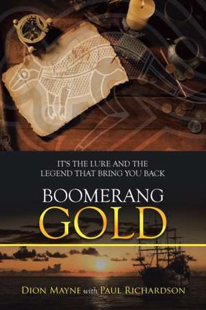 Boomerang Gold de Dion Mayne