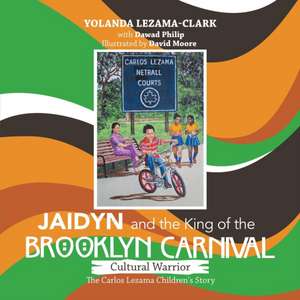 Cultural Warrior Jaidyn and the King of the Brooklyn Carnival de Yolanda Lezama-Clark