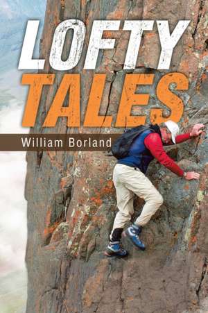 Lofty Tales de William Borland
