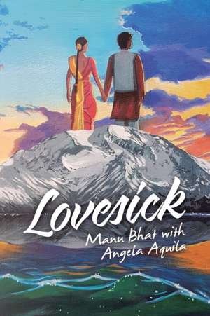 Lovesick de Manu Bhat