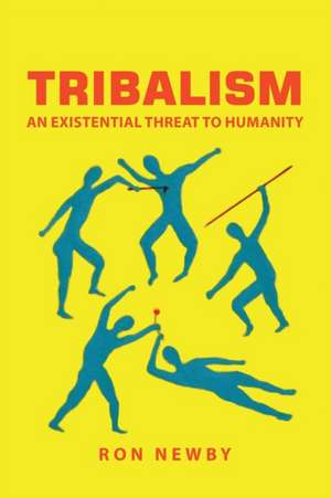 Tribalism de Ron Newby