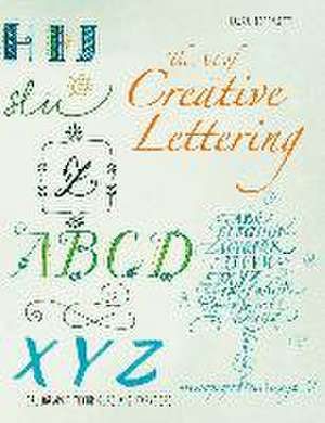 The Art of Calligraphy Letters: Creative Lettering for Beginners de Laura Toffaletti