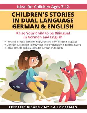 Children's Stories in Dual Language German & English de My Daily German