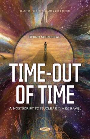 Time-Out of Time de Bernd Schmeikal