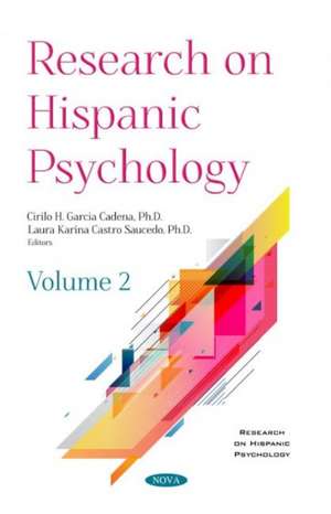 Research on Hispanic Psychology: Volume 2 de Cirilo Humberto Garca Cadena