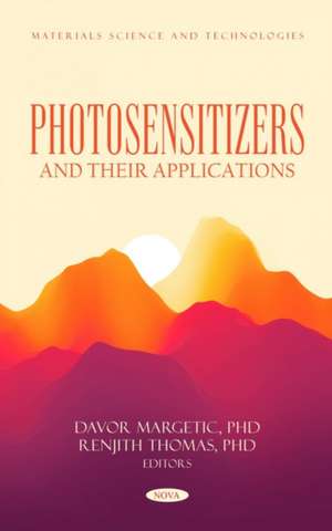 Photosensitizers and Their Applications de Davor Margetic