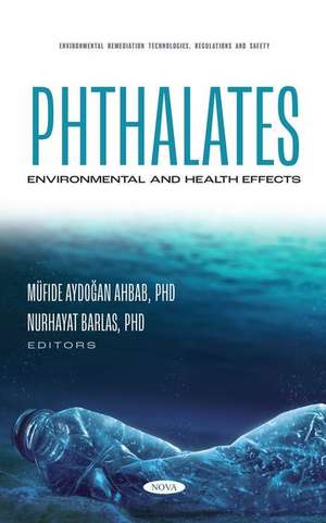 Phthalates: Environmental and Health Effects de Mfide Aydoan Ahbab