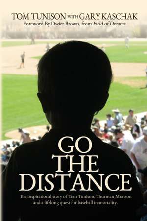 Go The Distance de Tom Tunison