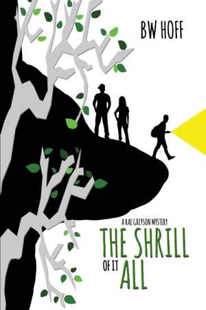 The Shrill of it All de Bw Hoff