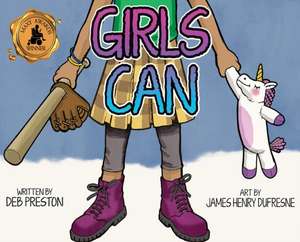 Girls Can de Deb Preston