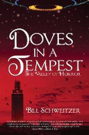 Doves In A Tempest de Bill Schweitzer