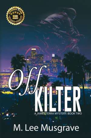 Off Kilter de M. Lee Musgrave