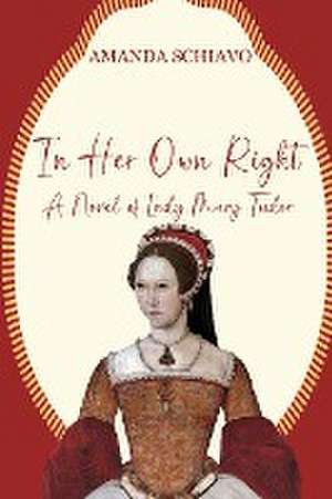 In Her Own Right de Amanda Schiavo