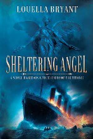 Sheltering Angel de Louella Bryant