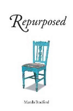 Bradford, M: Repurposed