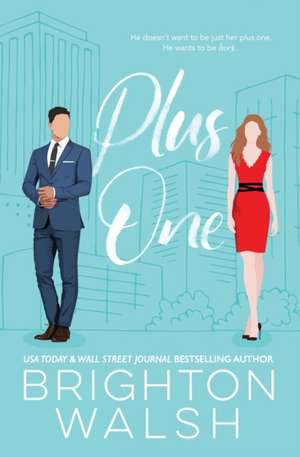 Plus One de Brighton Walsh