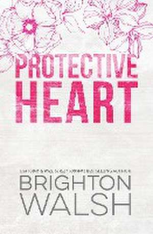 Protective Heart Special Edition de Brighton Walsh