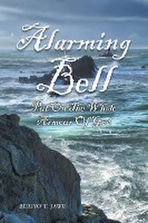 Alarming Bell Put On The Whole Armour Of God de Beriyo T. Jawe