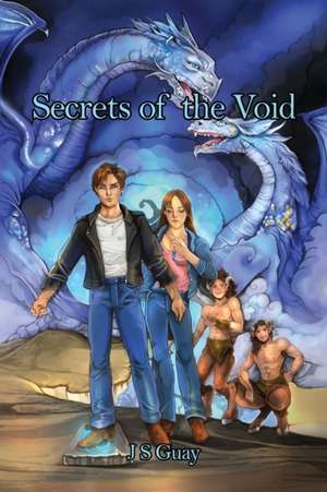 Secrets of the Void de J. S. Guay