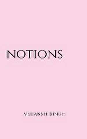 notions de Vedanshi Singh