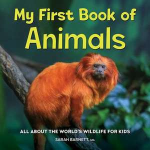 My First Book of Animals de Sarah Barnett