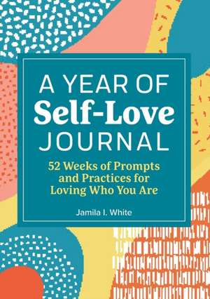 A Year of Self Love Journal de Jamila I White