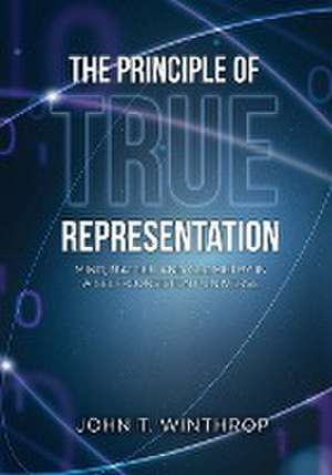 The Principle of True Representation de John T Winthrop