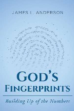 God's Fingerprints de James L Anderson