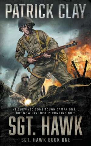 Sgt. Hawk de Patrick Clay