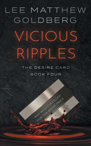 Vicious Ripples de Lee Matthew Goldberg