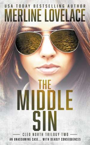 The Middle Sin de Merline Lovelace