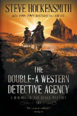 The Double-A Western Detective Agency de Steve Hockensmith