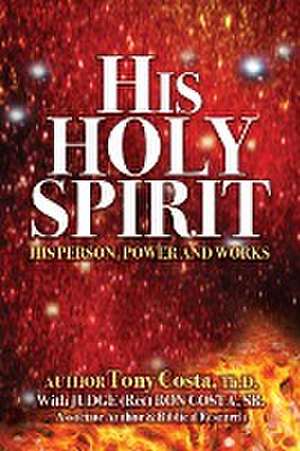 His Holy Spirit de Tony Costa