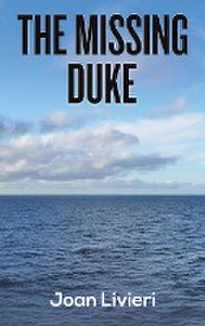 The Missing Duke de Joan Livieri