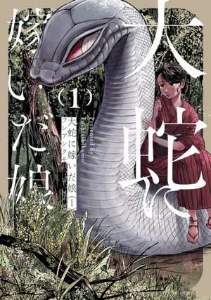 The Great Snake's Bride Vol. 1 de Fushiashikumo