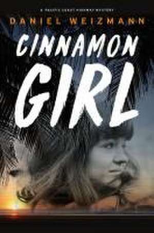 Cinnamon Girl de Daniel Weizmann