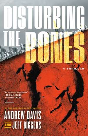 Disturbing the Bones de Jeff Biggers