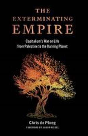 The Exterminating Empire de Chris de Ploeg