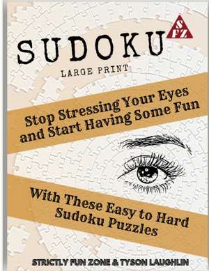 Sudoku Large Print de Tyson Laughlin