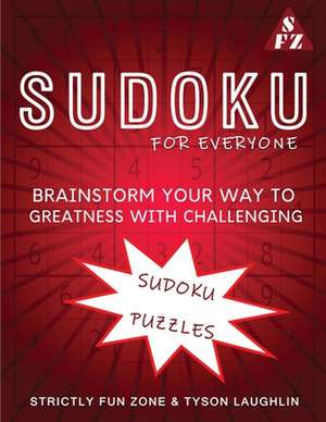 Sudoku For Everyone de Tyson Laughlin